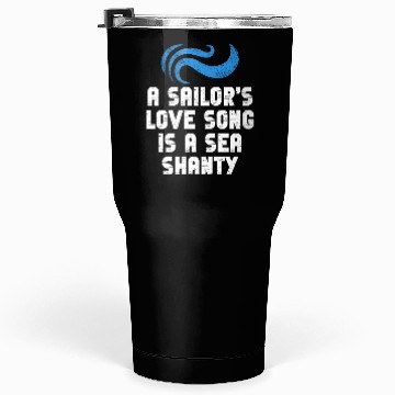 Discover Sailor Meme Pirate Ship Ocean Sailing Tumblers 30 Oz
