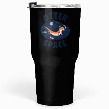 Discover Otter Pun Space Science Astronaut Tumblers 30 Oz