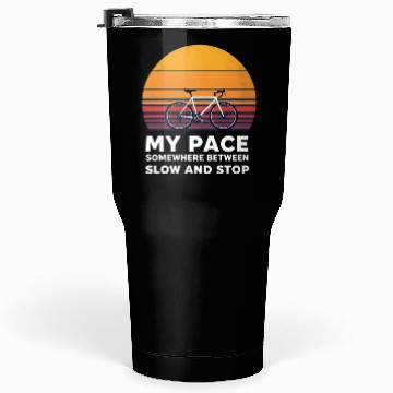 Discover Funny Adventure Cycling Lover Quote Tumblers 30 Oz
