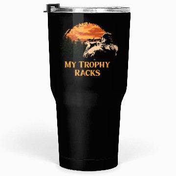 Discover My Trophy Racks Hunting Deer Hunter Elk Bowhunting Tumblers 30 Oz