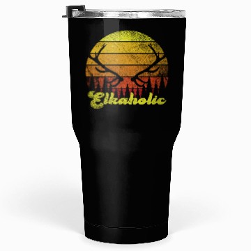 Discover Elk Hunting Elkaholic Hunters Tumblers 30 Oz