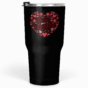 Discover Hello Valentine Sublimation Tumblers 30 Oz