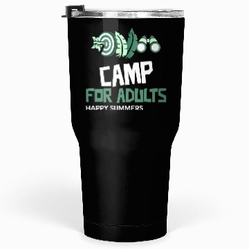 Discover Camp for adults Tumblers 30 Oz