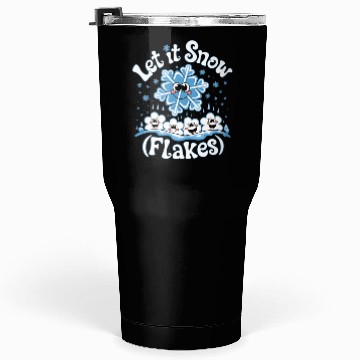 Discover Let It Snow Tumblers 30 Oz