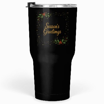 Discover season's greetings Tumblers 30 Oz