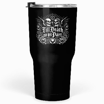 Discover Till Death Do Us Part Tumblers 30 Oz