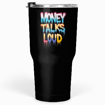 Discover Money Talks Art Tumblers 30 Oz