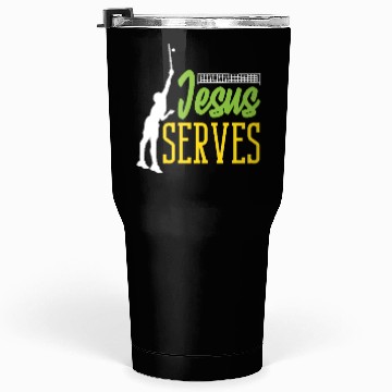 Discover Tennis Jesus Serves Inspirational Design Tumblers 30 Oz