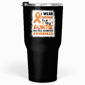 Discover For Aunt Multiple Sclerosis Awareness Month Orange Tumblers 30 Oz