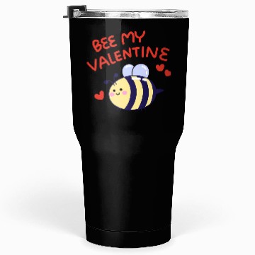 Discover Bee my Valentine Tumblers 30 Oz