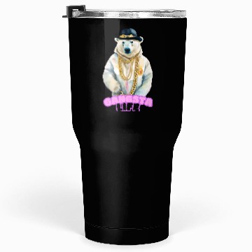 Discover Gangsta Life Polar Bear Tumblers 30 Oz