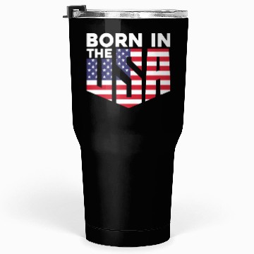 Discover Born In The USA Tumblers 30 Oz