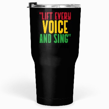 Discover LIFT EVERY VOICE and SING Tumblers 30 Oz