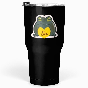Discover NO Touchy! Grumpy toad. Tumblers 30 Oz