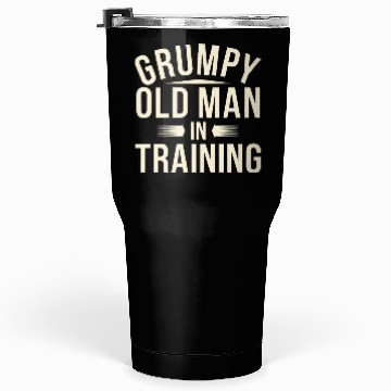 Discover Grumpy Old Man Tumblers 30 Oz