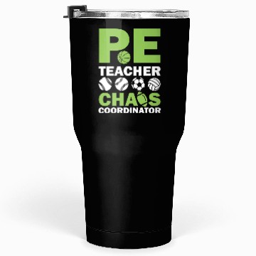 Discover PE teacher chaos coordinator Tumblers 30 Oz