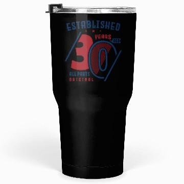 Discover Established 30 Years Birthday Gift Tumblers 30 Oz