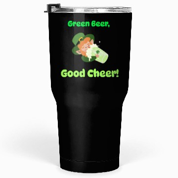 Discover Green Beer Good Cheer Tumblers 30 Oz