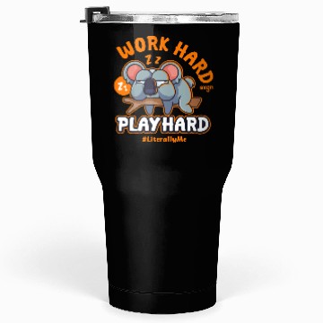 Discover Funny Hard Work Koala Tumblers 30 Oz