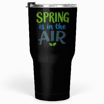 Discover Spring is in the Air Tumblers 30 Oz