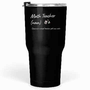 Discover Math Teacher Same As Normal Teacher Much Cooler Tumblers 30 Oz