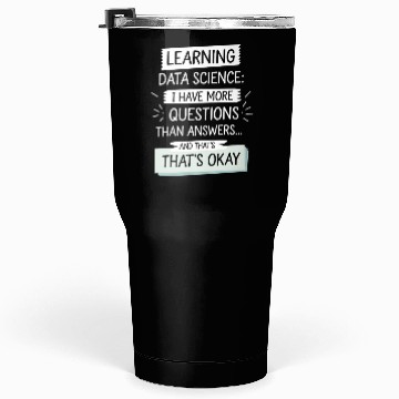 Discover Learning Data Science: Questions And Answers Tumblers 30 Oz