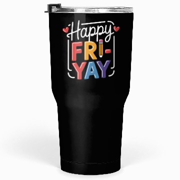 Discover Happy Friyay Weekend Weekend Feeling Tumblers 30 Oz