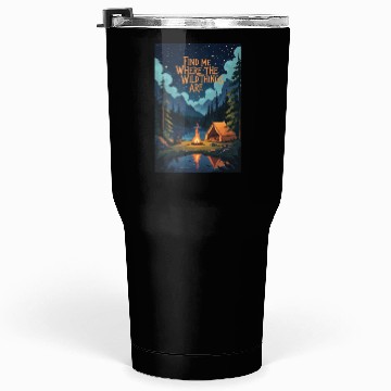 Discover Find Me Where the Wild Things Are Tumblers 30 Oz