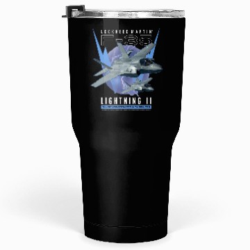 Discover F-35 LightningIi 5Th Gen Stealth Fighter Tumblers 30 Oz
