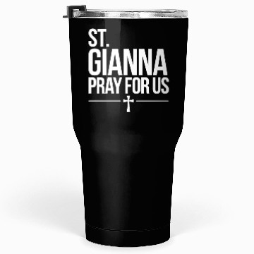 Discover St. Gianna Pray for Us Catholic Patron Saint Tumblers 30 Oz