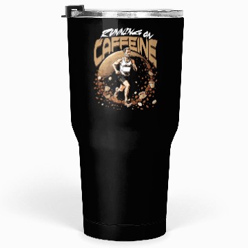 Discover Marathon Marathoner Running On Caffeine Tumblers 30 Oz