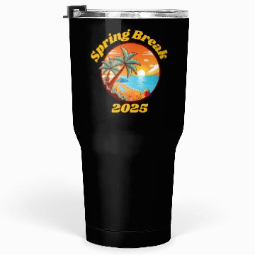 Discover Spring Break 2025 Tumblers 30 Oz