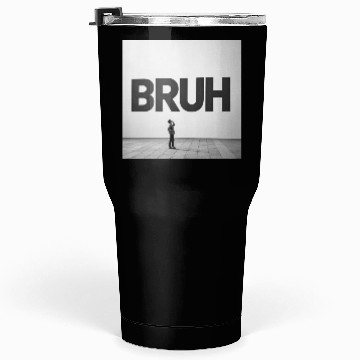 Discover BRUH Moment Deep Thought Youth Tumblers 30 Oz