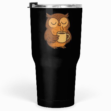Discover "Coffee First, Hoot Later!" Tumblers 30 Oz