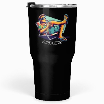 Discover Just Chill Tumblers 30 Oz