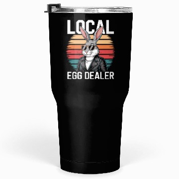 Discover Local Egg Dealer Easter Bunny Easter Sunday Tumblers 30 Oz