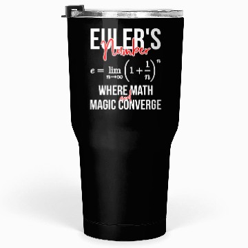 Discover Euler's Number Where Math and Magic Converge Tumblers 30 Oz