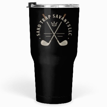 Discover Goss Apparel: Sand trap savants llc Tumblers 30 Oz