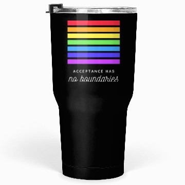 Discover Acceptance Has No Boundaries Pride Graphic Tumblers 30 Oz