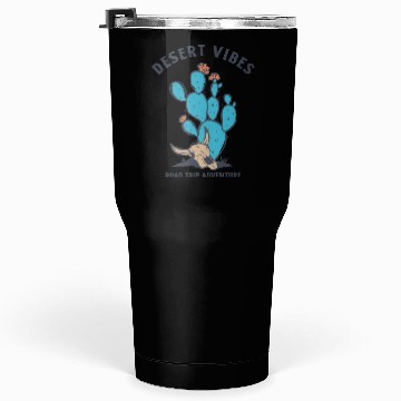Discover DESERT VIBES ROAD TRIP ADVENTURES Tumblers 30 Oz