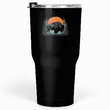 Discover Always Be Yourself Be A Buffalo Under Sunset Tumblers 30 Oz