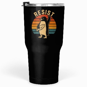 Discover Funny Protest Against Tariffs Resist Penguin Tumblers 30 Oz