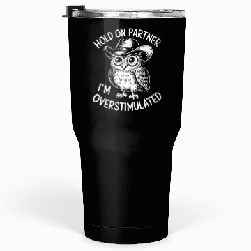 Discover Neurodivergent Overstimulated Tumblers 30 Oz