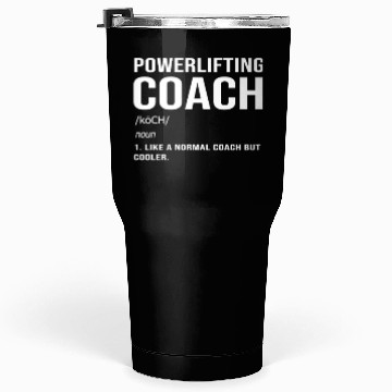 Discover Deadlift Weightlifting Coach Tumblers 30 Oz