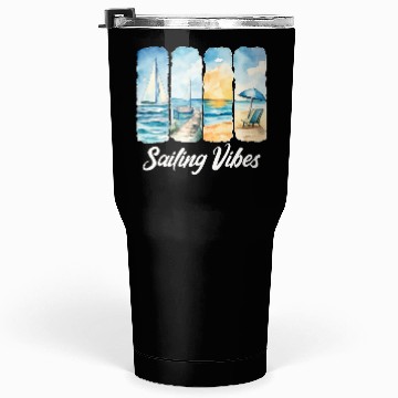 Discover Sailing Vibes - Feel the Ocean Tumblers 30 Oz