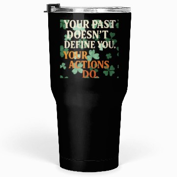 Discover Actions Shape Destiny Tumblers 30 Oz