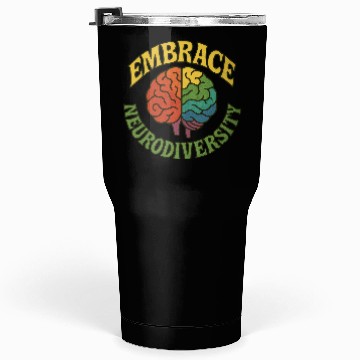 Discover Embrace neurodiversity Tumblers 30 Oz