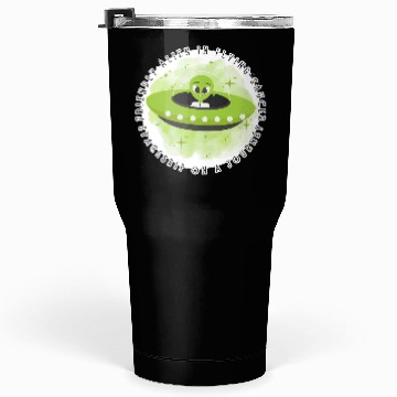 Discover Friendly Space Alien Trip Tumblers 30 Oz