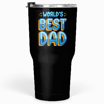Discover World's Best Dad: Father's Day Gift for Dad Tumblers 30 Oz