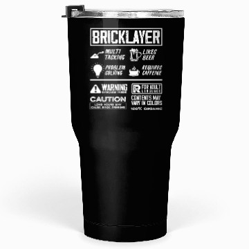 Discover Bricklayer Multitasking Beer Caffeine Warning Tumblers 30 Oz